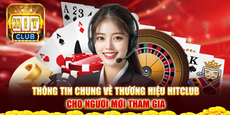 thông tin chung hit club